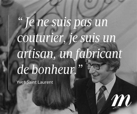 citation sur la mode yves saint laurent|yves saint laurent citation.